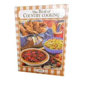 The Best Of Country Cooking 2001 Cookbook By Reiman Publications